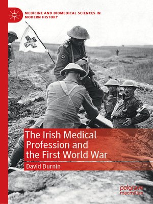 cover image of The Irish Medical Profession and the First World War